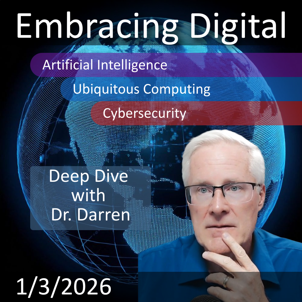 2025-12-29 | "AI's Impact: Real Estate, Cybersecurity & Change" | Embracing Digital This Week