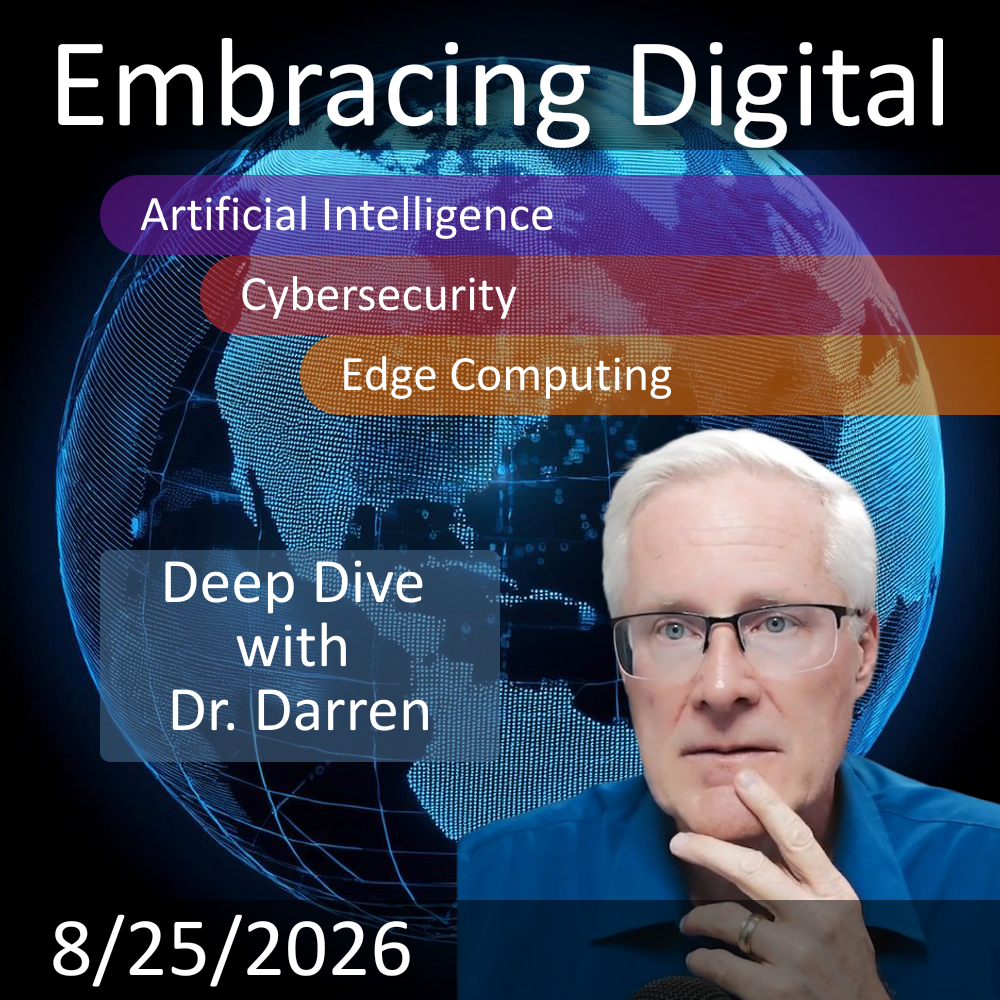 2026-8-24 | AI, Cybersecurity & Medical Devices | Embracing Digital This Week