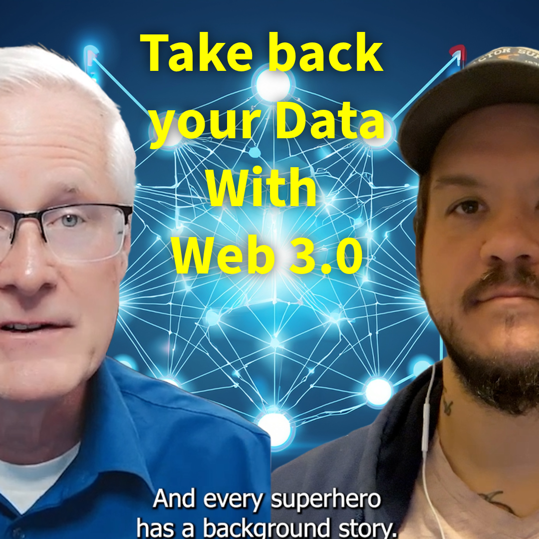 Taking back your Data with Web3.0