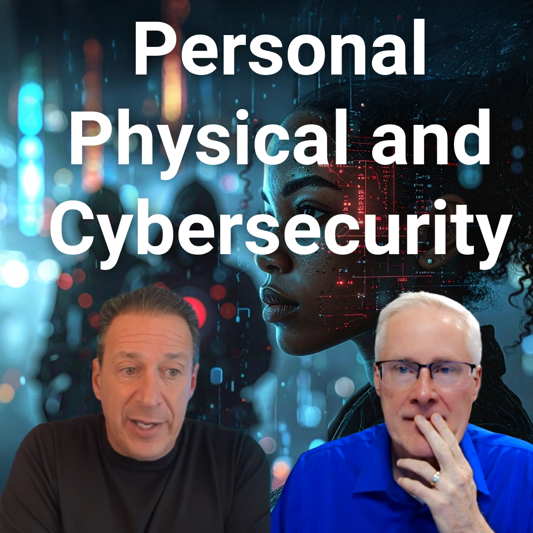 Episode 320: From Personal Protection to Cybersecurity: A Journey