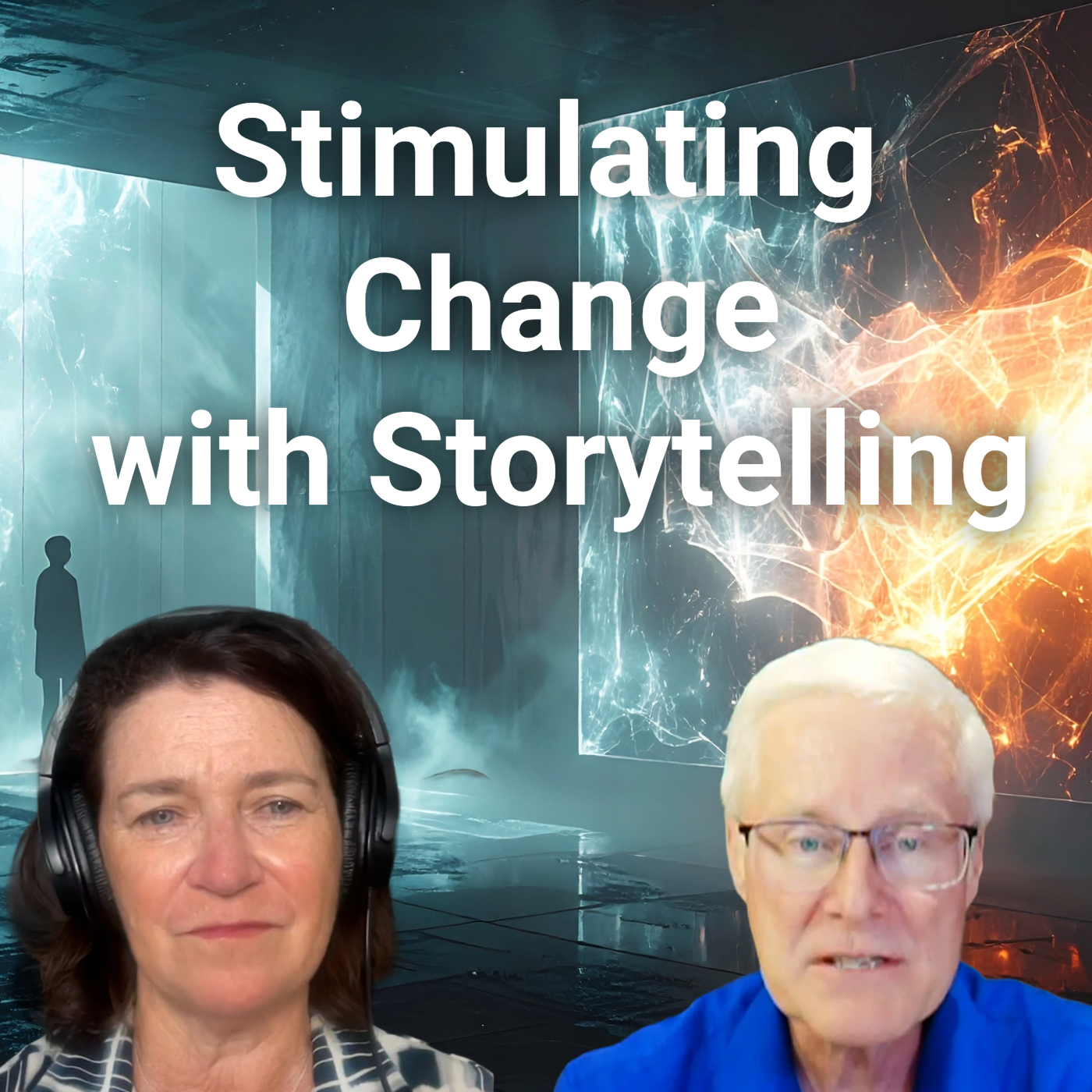 Episode 329: Transforming Change Through Stories