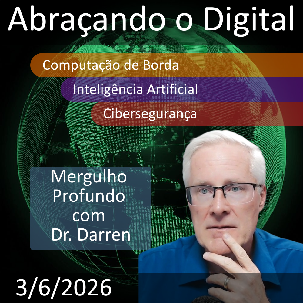 2026-6-1 | AI-Augmented Work: Edge, Cyber & People | Embracing Digital This Week